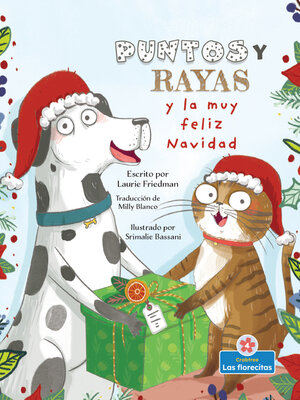 cover image of Puntos y Rayas y la muy feliz Navidad (Spots and Stripes and the Very Merry Christmas)